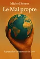 Couverture de 'Le mal propre'