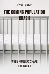 The Coming Population Crash