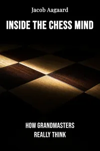 Inside the Chess Mind