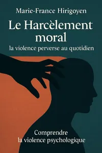 Couverture de 'Le harcelement moral la violence perverse au quotidien'