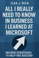 Cover of 'All i really need to know in business i learned at microsoft'
