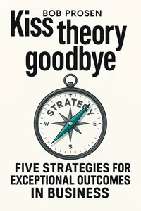 Cover of 'Kiss theory goodbye'