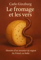Couverture de 'Le fromage et les vers'