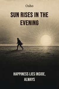 Sun Rises in the Evening