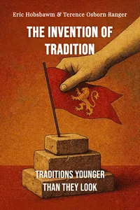 The Invention of Tradition