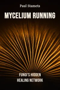 Mycelium Running