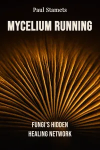 Mycelium Running