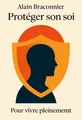 Couverture de 'Proteger son soi'