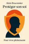 Couverture de 'Proteger son soi'